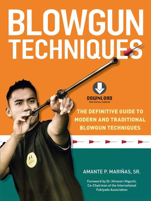 Title details for Blowgun Techniques by Amante P. Marinas, Sr. - Available